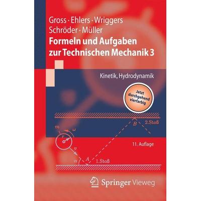 Formeln und Aufgaben zur Technischen Mechanik 3, Taschenbuch von Dietmar Gross,Wolfgang Ehlers,Peter Wriggers,Jörg Schröder,Ralf Müller, Springer
