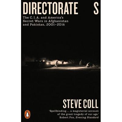 Directorate S, Taschenbuch von Steve Coll, Penguin Books Ltd, 978-0-7181-9449-9