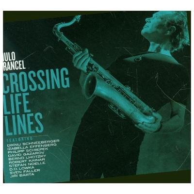 Crossing Life Lines - Mulo Francel, CD