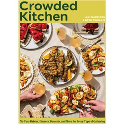 Crowded Kitchen, Ratgeber von Beth Sinclair, Lexi Harrison