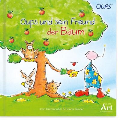 Oups und sein Freund der Baum, Gebundene Ausgabe von Kurt Hörtenhuber, WerteArt Verlag, 978-3-903175-11-2
