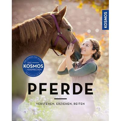 Pferde verstehen, erziehen und reiten, Taschenbuch von Silke Behling,Sibylle Luise Binder,Anja Schriever, Kosmos, 978-3-440-17167-7