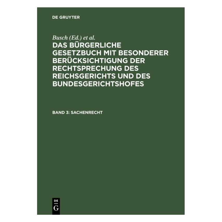 De Gruyter Sachenrecht (Deutsch, Hardcover, Busch, Schliewen) (67779317)