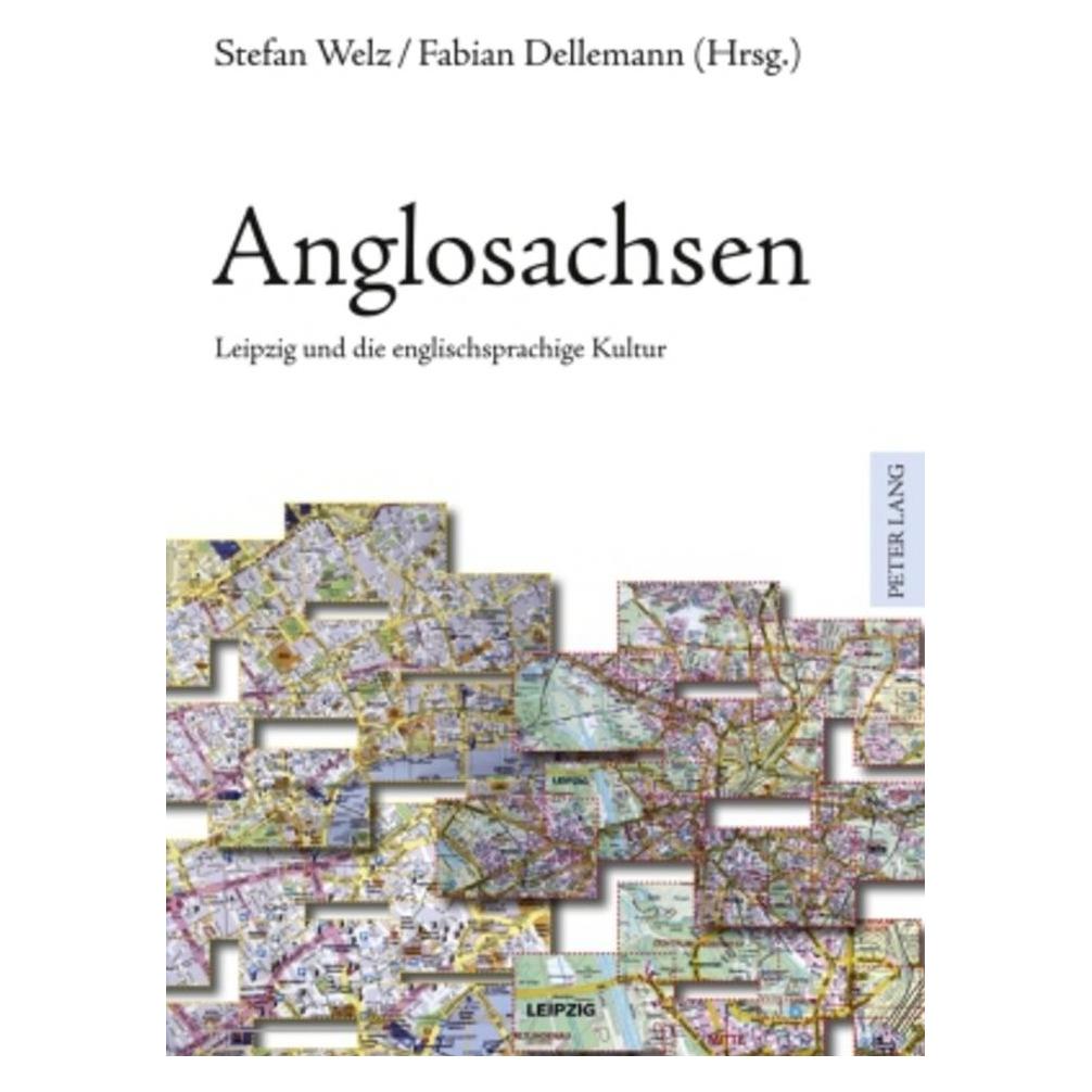 Peter Lang Anglosachsen (Deutsch, Softcover, Fabian Dellemann, Stefan Welz) (56028143)