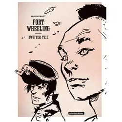Fort Wheeling, Belletristik von Hugo Pratt