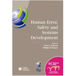 Human Error, Safety and Systems Development, Fachbücher von Philippe Palanque, Chris Johnson