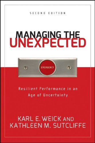 Weick, Karl E. - Managing the Unexpected: Resilient Performance in an Age of Uncertainty - Preis vom 09.10.2026 07:28:09 h