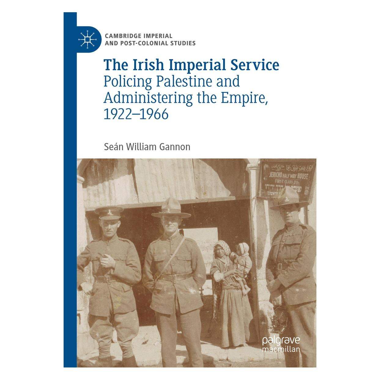 Springer Gannon:The Irish Imperial Service (Englisch, Hardcover, Seán William Gannon, Sen William Gannon) (9783319963938)