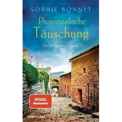 Provenzalische Täuschung, Taschenbuch von Sophie Bonnet, Blanvalet
