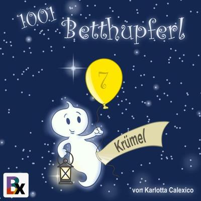 1001 Betthupferl - Karlotta Calexico, Audio, 9783755418283