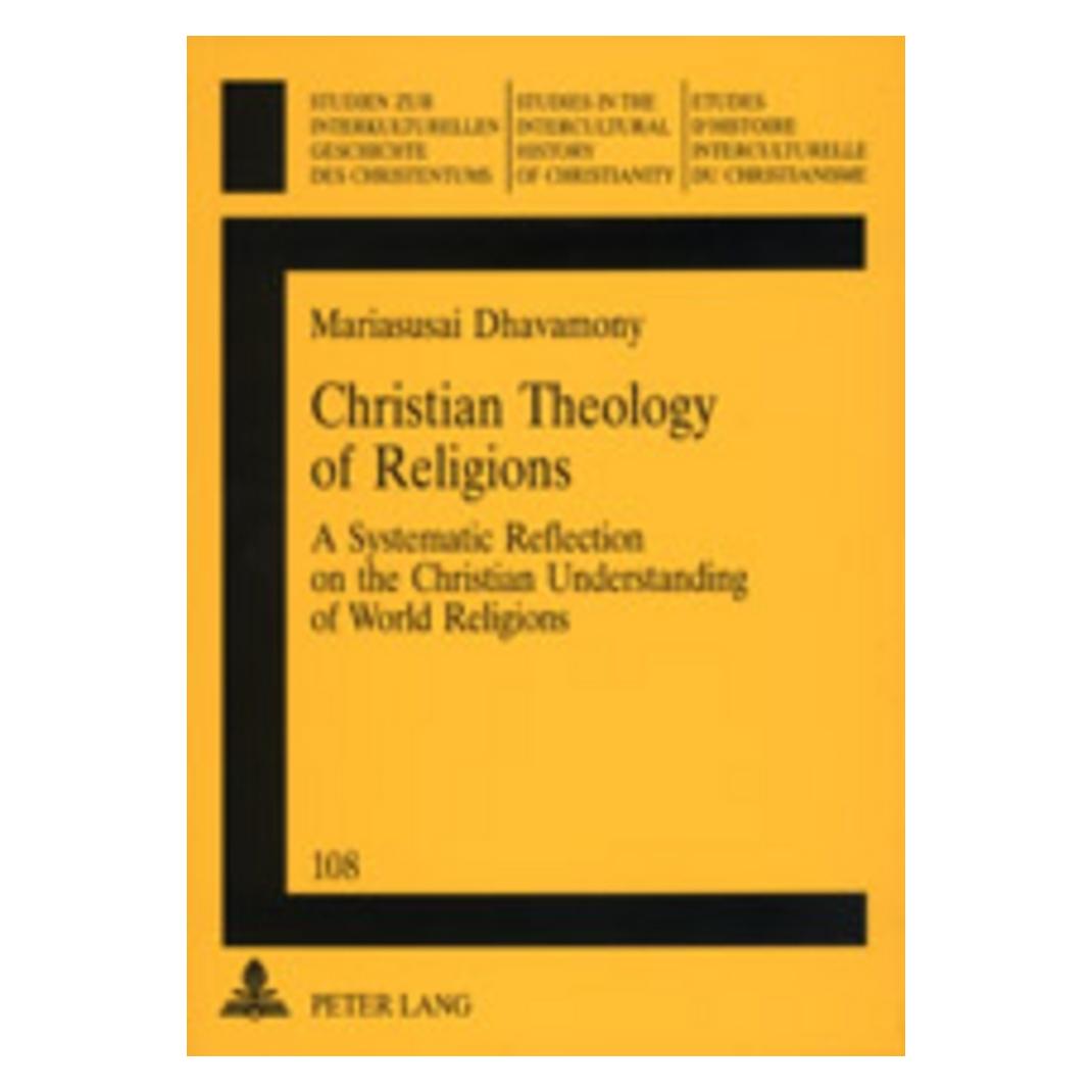 Peter Lang Christian Theology of Religions (Englisch, Softcover, Mariasusai Dhavamony) (56031048)