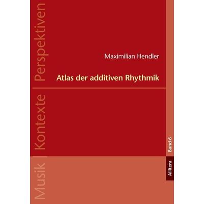 Atlas der additiven Rhythmik -