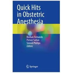 Quick Hits in Obstetric Anesthesia, Fachbücher von Roshan Fernando, Sioned Phillips, Pervez Sultan