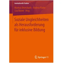 Soziale Ungleichheiten als Herausforderung für inklusive Bildung, Fachbücher von Andrea Platte, Markus Ottersbach, Lisa Rosen