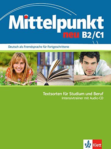 Anke Backhaus - Mittelpunkt / Intensivtrainer B2/C1 neu: Deutsch als Fremdsprache für Fortgeschrittene / Textsorten für Studium und Beruf mit Audio-CD - Preis vom 11.10.2026 03:10:56 h