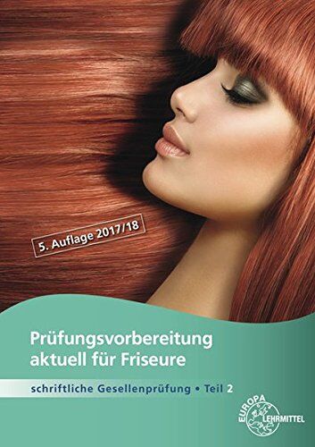 Ulrike Königer-Höfling - Prüfungsvorbereitung aktuell Friseurin/Friseur: Schriftliche Gesellenprüfung Teil 2 - Preis vom 09.10.2026 07:28:09 h