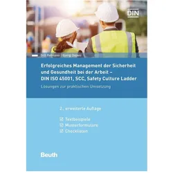 Erfolgreiches Management der Sicherheit und Gesundheit bei der Arbeit - DIN ISO 45001, SCC, Saf, Fachbücher von Grit Reimann, Gjergj Dojani