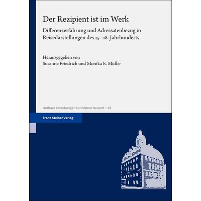 Der Rezipient ist im Werk, Gebundene Ausgabe von , Franz Steiner Verlag, 978-3-515-13904-5