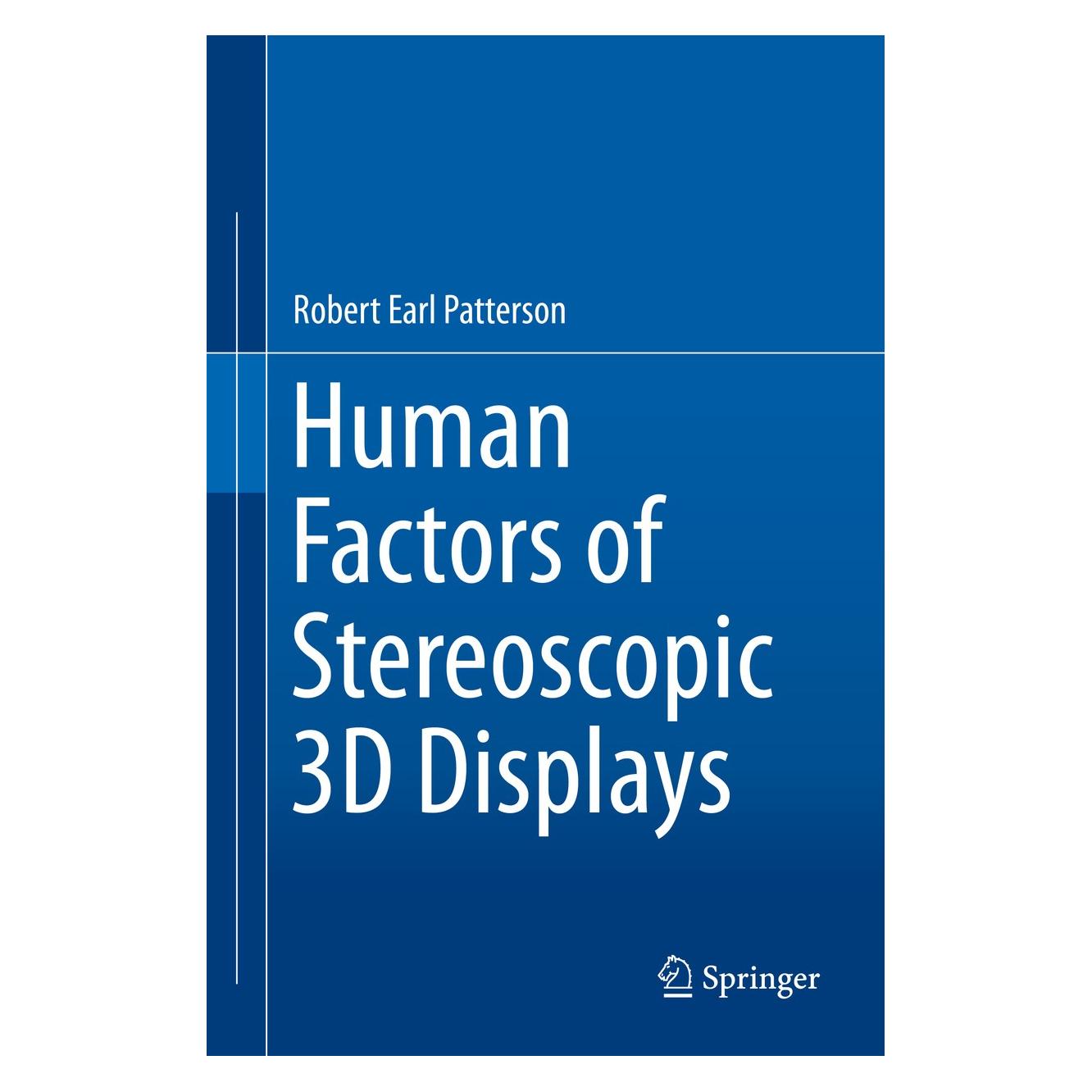 Springer Human Factors of Stereoscopic 3D Displays (Englisch, Hardcover, Robert Earl Patterson) (9781447166504)