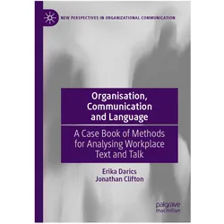 Organisation, Communication and Language, Fachbücher von Jonathan Clifton, Erika Darics