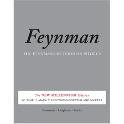 The Feynman Lectures on Physics, Vol. II, Fachbücher von Matthew Sands, Robert Leighton, Richard P. Feynman