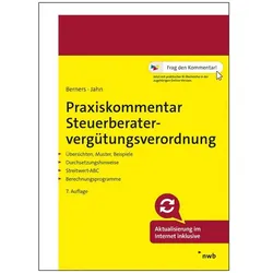 Praxiskommentar Steuerberatervergütungsverordnung, Fachbücher von Olaf Jahn, Jürgen F. Berners, Rudolf Charlier
