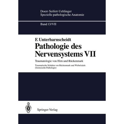 Pathologie des Nervensystems VII, Taschenbuch von F. Unterharnscheidt, Springer Berlin, 978-3-642-77142-2