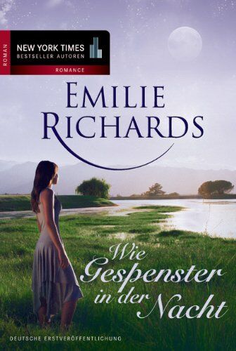 Emilie Richards - Wie Gespenster in der Nacht - Preis vom 04.10.2026 03:51:26 h