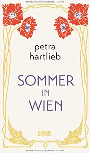 Petra Hartlieb - Sommer in Wien: Roman - Preis vom 05.10.2026 03:47:11 h