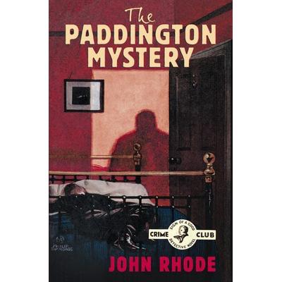 The Paddington Mystery, Taschenbuch von John Rhode, HarperCollins, 978-0-00-833305-8