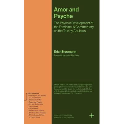 Amor and Psyche, Gebundene Ausgabe von Erich Neumann, Princeton University Press, 978-0-691-27927-5