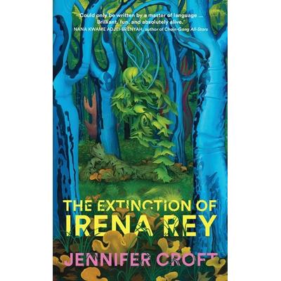 The Extinction of Irena Rey, Gebundene Ausgabe von Jennifer Croft, Scribe Publications, 978-1-915590-12-1