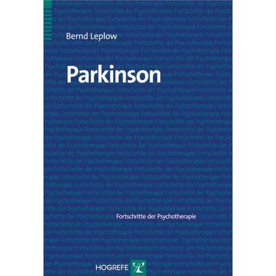 Parkinson, Taschenbuch von Bernd Leplow, Hogrefe Verlag, 978-3-8017-1158-0