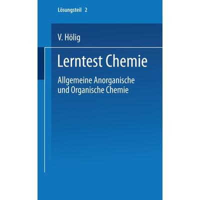 Lerntest Chemie, Taschenbuch von V. Hölig, Steinkopff, 978-3-7985-0475-2