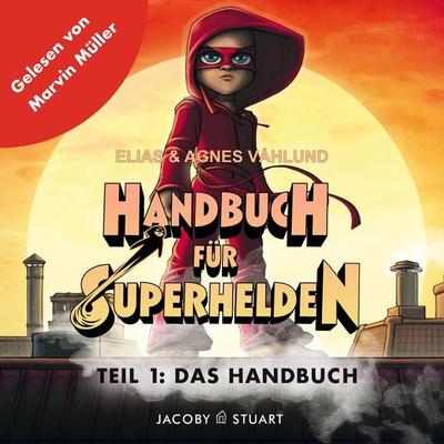 Handbuch für Superhelden - Elias Våhlund,Agnes Våhlund, Audio, 9783690603065