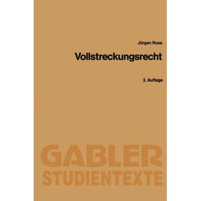 Vollstreckungsrecht, Taschenbuch von Jürgen Rosa, Betriebswirtschaftlicher Verlag Gabler, 978-3-409-02202-6