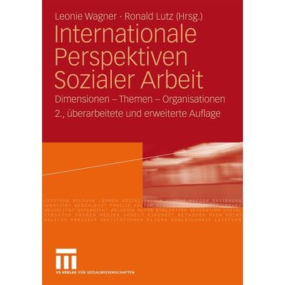 Internationale Perspektiven Sozialer Arbeit, Taschenbuch von Leonie Wagner,Ronald Lutz, VS Verlag für Sozialwissenschaften, 978-3-531-16423-6