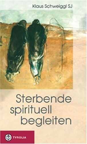Klaus Schweiggl - Sterbende spirituell begleiten - Preis vom 14.10.2026 23:07:16 h