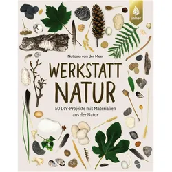 van der Meer:Werkstatt Natur, Ratgeber von Natasja van der Meer
