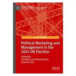 Political Marketing and Management in the 2024 UK Election, Fachbücher von Jennifer Lees-Marshment, Zisis