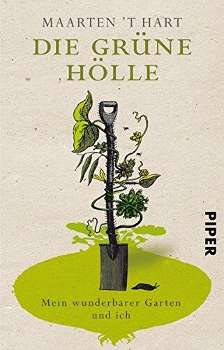 Hart, Maarten 't - Die grüne Hölle: Mein wunderbarer Garten und ich - Preis vom 11.10.2026 15:43:13 h