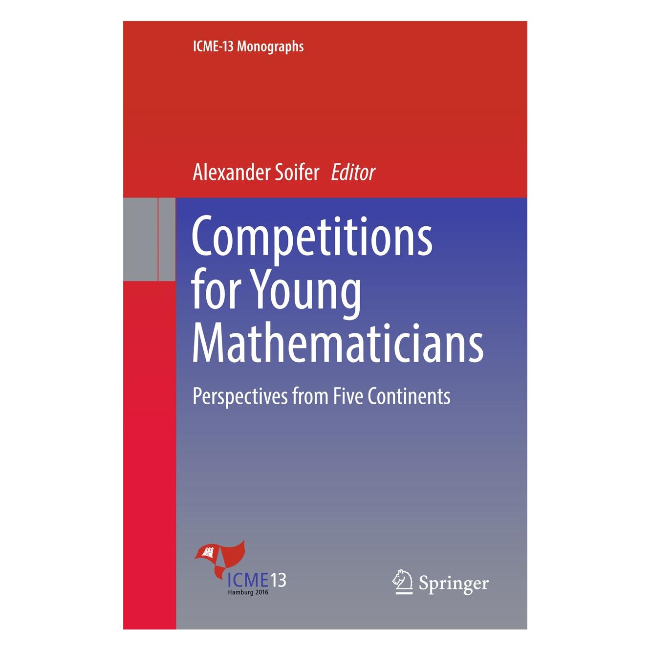 Springer Competitions for Young Mathematicians (Englisch, Hardcover, Alexander Soifer) (9783319565842)