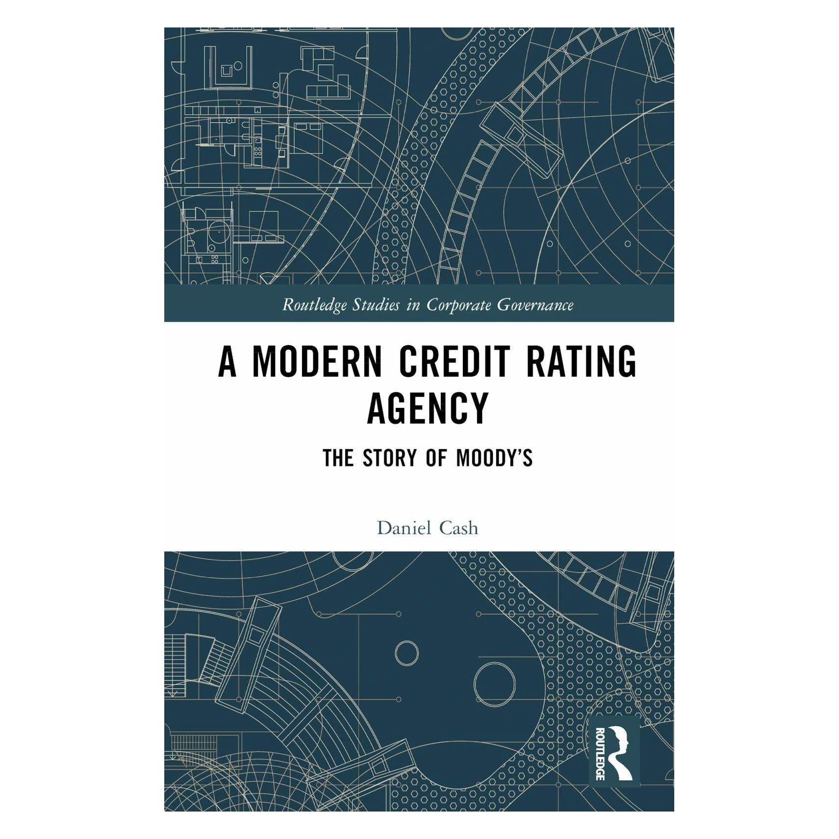 Taylor & Francis A Modern Credit Rating Agency (Englisch, Hardcover, Daniel Cash) (37911566)
