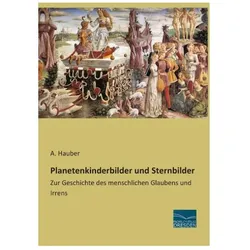 Planetenkinderbilder und Sternbilder, Fachbücher von A. Hauber, A Hauber