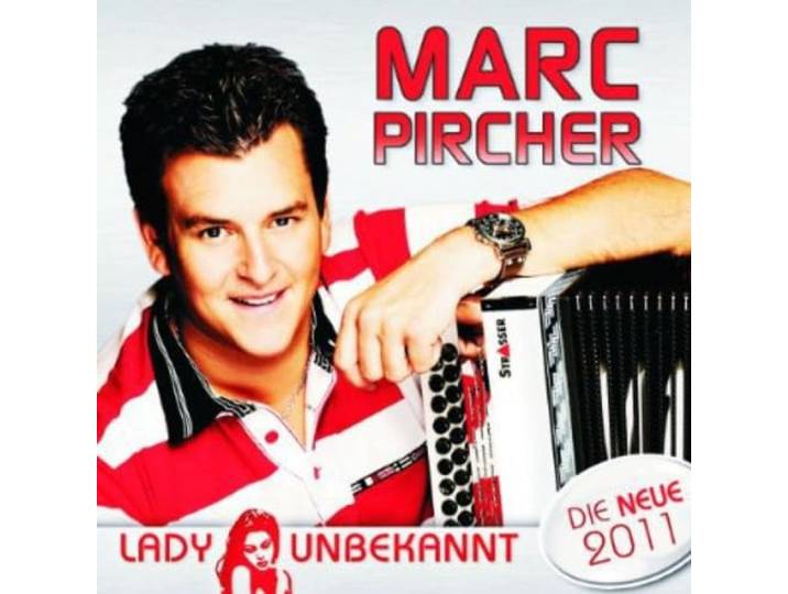 Marc Pircher - Lady Unbekannt