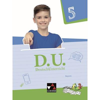 D.U. DeutschUnterricht 5 Lehrbuch Bayern, Gebundene Ausgabe von Michael Ernest,Simone Büchler,Beate Wolfsteiner,Ralph Ettrich,Gunter Fuchs, Buchner,
