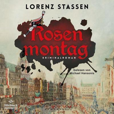 Rosenmontag - Lorenz Stassen, Audio, 9783844932324