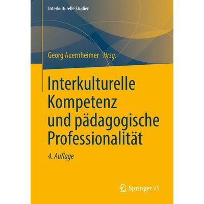 Interkulturelle Kompetenz und pädagogische Professionalität, Taschenbuch von , VS Verlag für Sozialwissenschaften, 978-3-531-19929-0