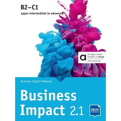Business Impact 2.1 B2–C1 – Hybrid Edition allango, Set von Stephanie Ashford,Jason Humphreys,Robert Kirstein,Louis Rogers, Delta Publishing by Klett,