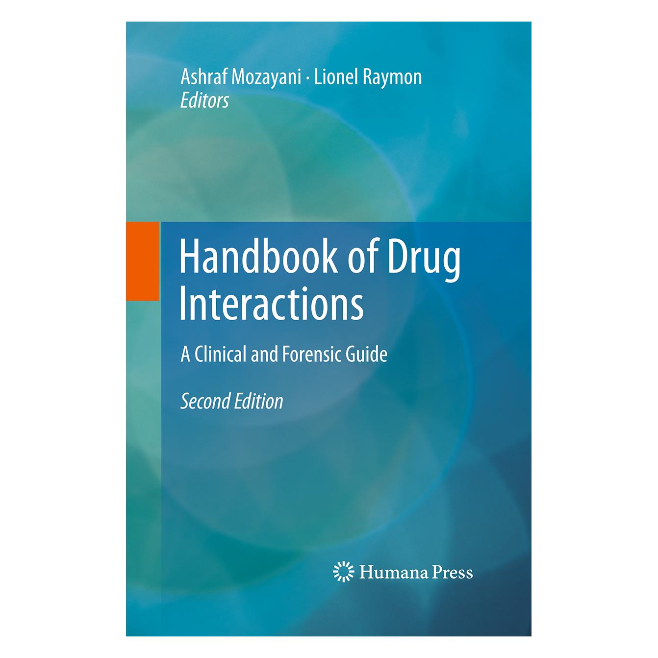 Springer Handbook of Drug Interactions (Englisch, Softcover, Ashraf Mozayani, Lionel Raymon) (55964608)